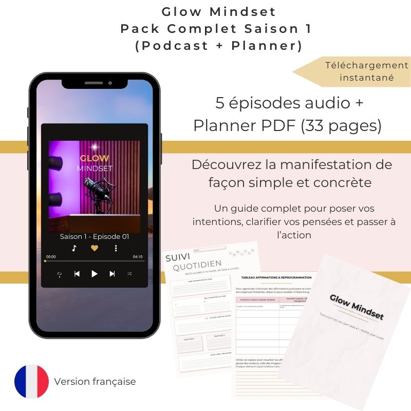 Glow Mindset – Pack Complet Saison 1 (Podcast + Planner imprimable)